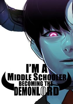 I’m a middle schooler becoming the demonlord